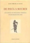 De pavía a rocroi. los tercios de infantería española en los siglos xvi y xvii