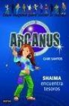 Arcanus 9. shaima encuentra tesoros