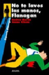 No te laves las manos, flanagan