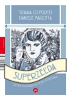 Superzelda. la vida ilustrada de zelda fitzgerald