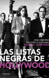 Las listas negras de hollywood. una historia política y cultural