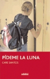 Pídeme la luna