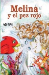 Melina y el pez rojo