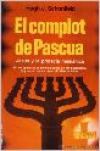 El complot de pascua