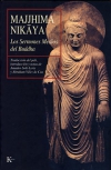 Majjhima nikaya. los sermones medios del buddha