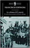 La columna de la muerte. el avance del ejército franquista de sevilla a badajoz