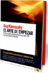 El arte de empezar. el libro para emprendedores más importante escrito hasta la 
