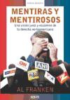 Mentiras y mentirosos: una visión justa y ecuánime de la derecha norteamericana