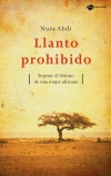 Llanto prohibido. superar el destino de una mujer africana