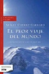 El peor viaje del mundo: la expedición de scott al polo sur