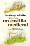 Vivir en un castillo medieval