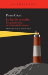 La luz de la noche. los grandes mitos en la historia del mundo