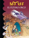 El último orco. bat pat 19