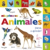 Mis primeros animales. ¡vamos a aprender!