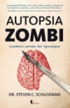 Autopsia zombi. cuaderno secreto del apocalipsis