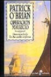 Operación mauricio. serie: aubrey y maturin iv