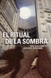 El ritual de la sombra