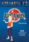 Arcanus 10. ula mueve el mundo 