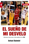 El sueño de mi desvelo. historias de la nba con nocturnidad