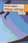 Pálido reflejo 