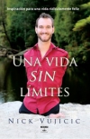 Una vida sin limites: inspiración para una vida 