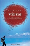 Virus: un relato sobre el peligro de los rumores en las organizaciones