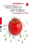 El animal que cocina: gastronomía para homínidos