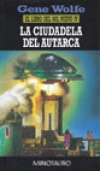 La ciudadela del autarca. el libro del sol nuevo iv