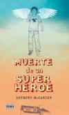 Muerte de un superhéroe