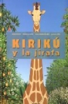 Kiriku y la jirafa