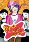 Curso loco, de todo un poco