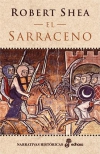El sarraceno. i: en tierras del infiel. ii: la guerra santa