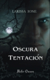 Oscura tentación. saga demoníaca i