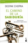 El camino de la sabiduría. veinte lecciones para alcanzar la riqueza interior
