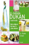 El método dukan ilustrado. cómo adelgazar rápidamente y para siempre