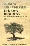 En la tierra de los olivos. una historia de mujeres por la paz