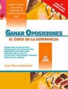 Ganar oposiciones. el éxito de la experiencia