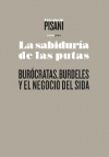 La sabiduría de las putas. burócratas, burdeles y el negocio del sida