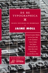 De re typographica. nueve estudios en homenaje a jaime moll