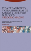 Vida de san benito y otras historias de santos y demonios. diálogos