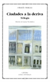 Ciudades a la deriva. trilogía