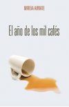 El año de los mil cafés