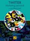 Twitter. marketing personal y profesional
