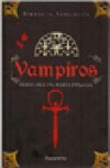 Vampiros. desde drácula a crepúsculo