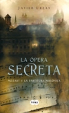 La ópera secreta. 