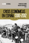 Crisis económicas en españa, 1300-2012. lecciones de la historia