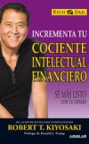 Incrementa tu cociente intelectual financiero. sé más listo con tu dinero