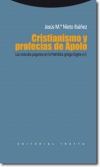 Cristianismo y profecías de apolo. los oráculos paganos en la patrística griega 