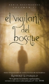 El vigilante del bosque. serie dreamhouse ii