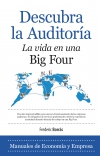 Descubra la auditoría. la vida en una big four